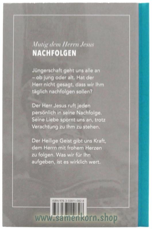 Mutig dem Herrn Jesus nachfolgen / Buch