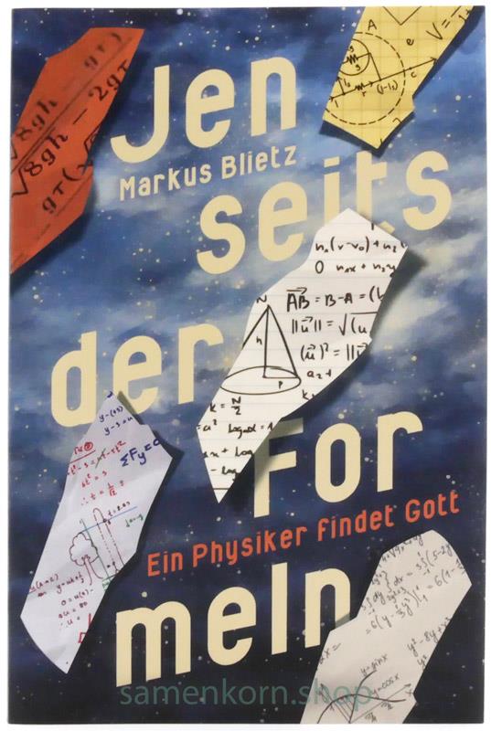 Jenseits der Formeln / Ein Physiker findet Gott / Buch