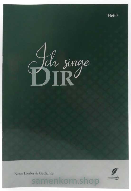 Ich singe Dir - Heft 3 / Lieder und Gedichte