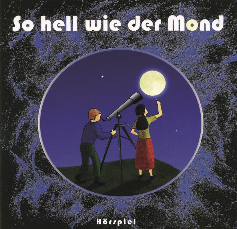 So hell wie der Mond / CD - Hörspiel
