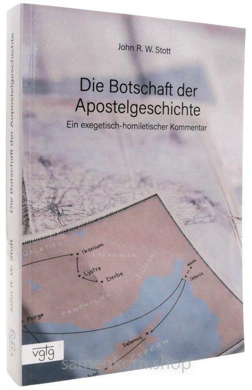 Die Botschaft der Apostelgeschichte / Buch
