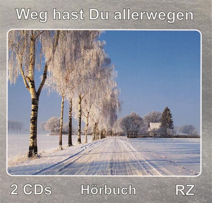 Weg hast Du allerwegen / 2CDs- Hörbuch