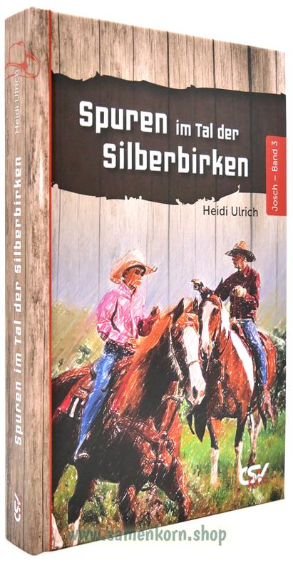 Josch-Trilogie / 3 Bücher (Cowboyhut / Old Jim / Silberbirken)