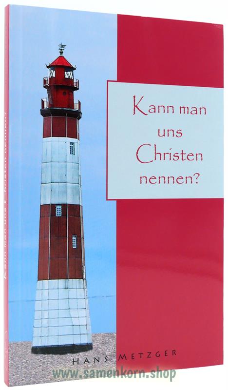 Kann man uns Christen nennen? / Jüngerschaftskurs + Buch