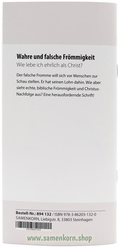 Wahre und falsche Frömmigkeit, Band 32  Reihe Orientierung / Heft