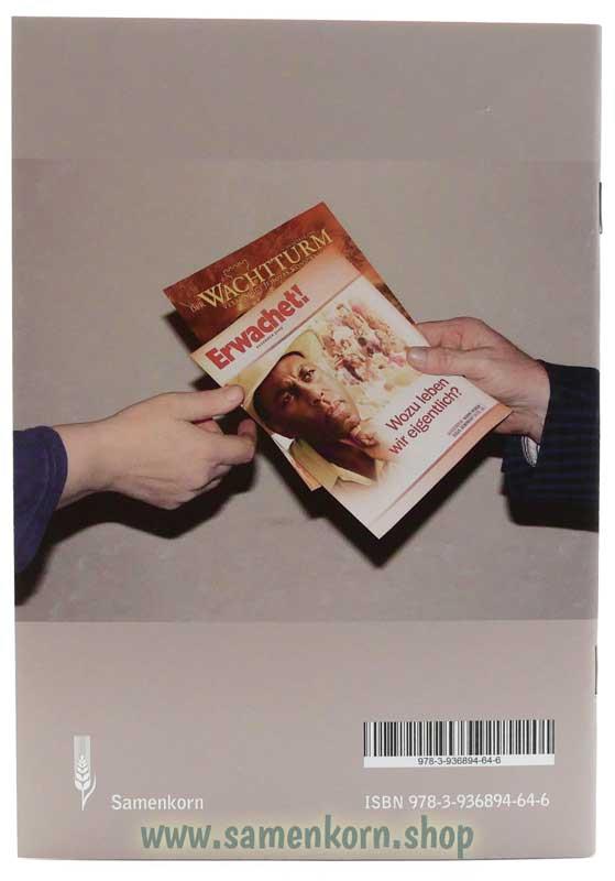 Ist die Lehre der Zeugen Jehovas biblisch? / Heft