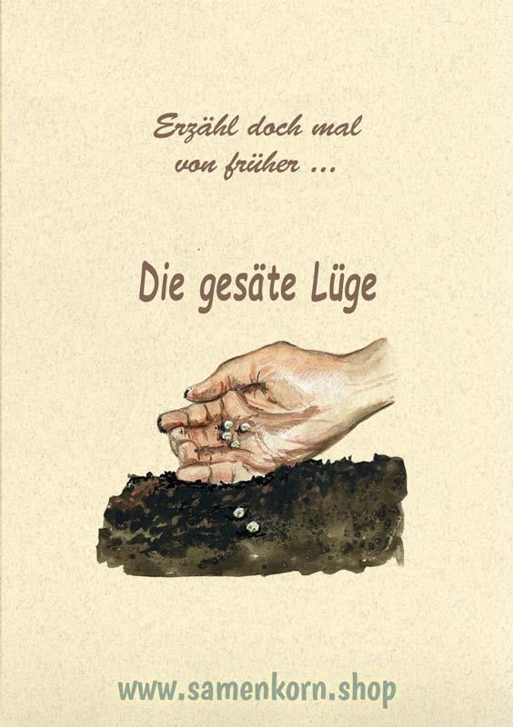 Die gesäte Lüge / Heft