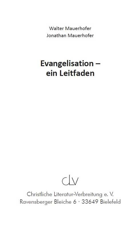 Evangelisation - ein Leitfaden - Buch - W.&J. Mauerhofer