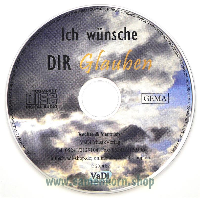 Ich wünsche DIR Glauben / CD