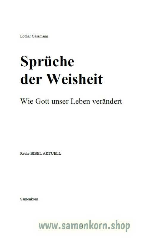 Sprüche der Weisheit - Auslegung/Buch - L. Gassmann