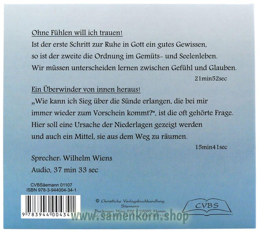 Ohne Fühlen will ich trauen / Ein Überwinder von innen heraus / MP3-Hörbuch