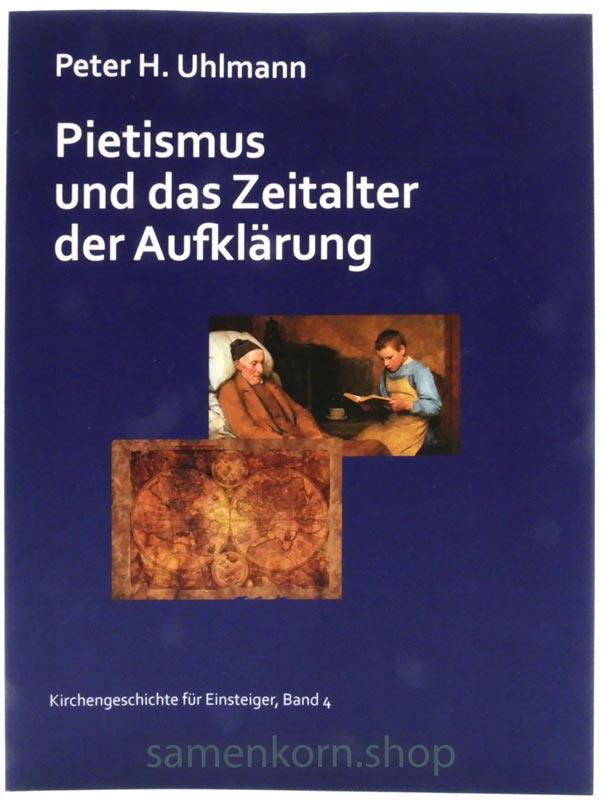 Pietismus und das Zeitalter der Aufklärung / Buch