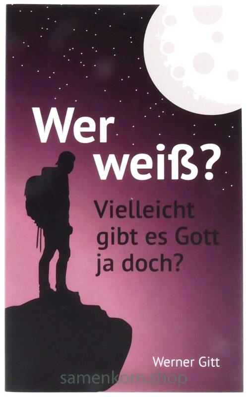 Wer weiß? Vielleicht gibt es Gott ja doch? / Buch