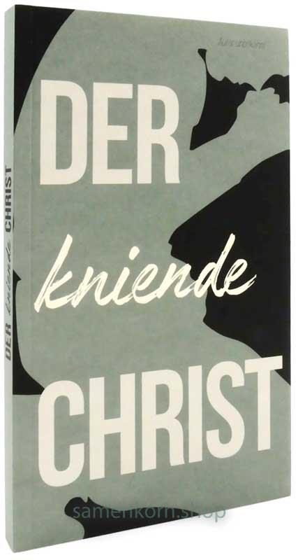 Der kniende Christ / Buch