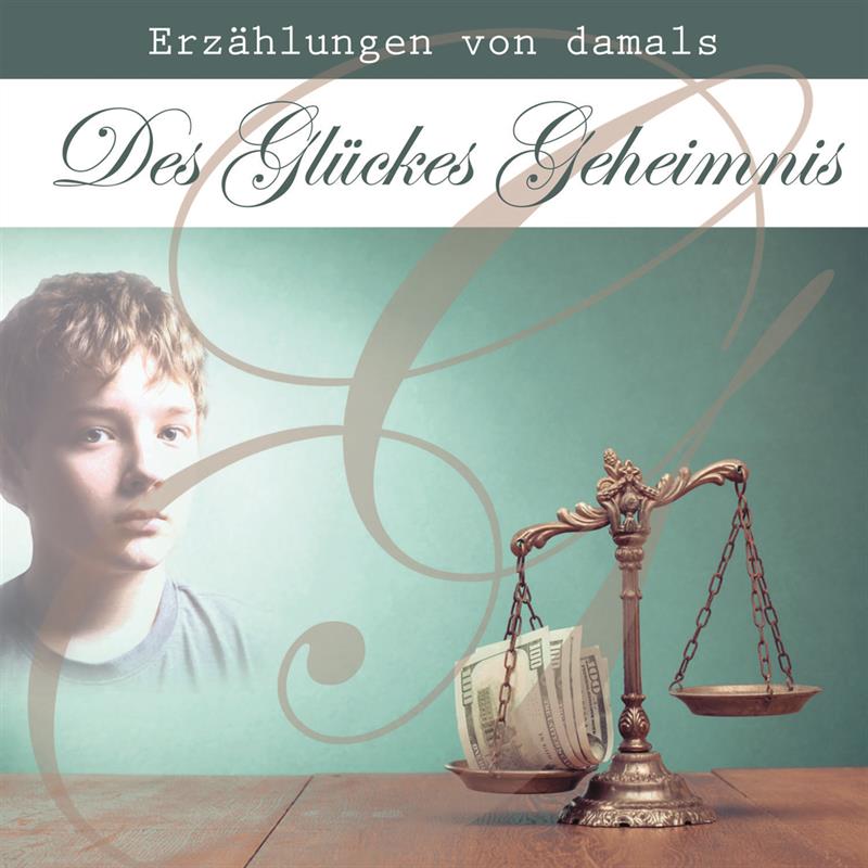Des Glücks Geheimnis / MP3- Hörbuch
