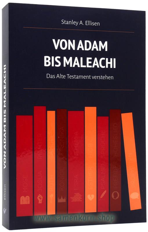 Von Adam bis Maleachi / Das AT verstehen / Buch