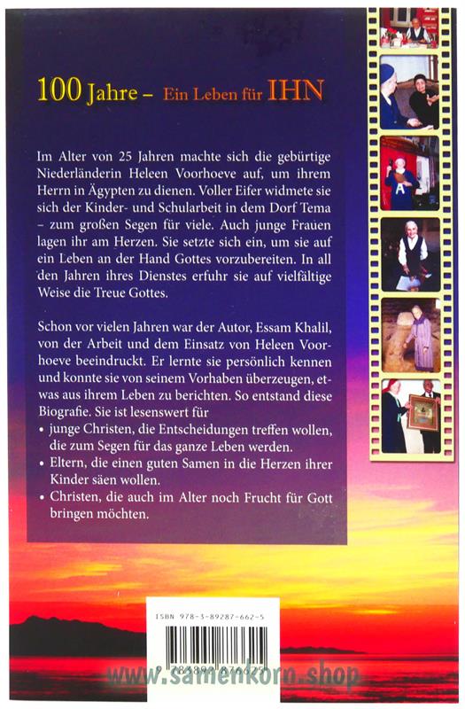100 Jahre - Ein Leben für IHN / Buch