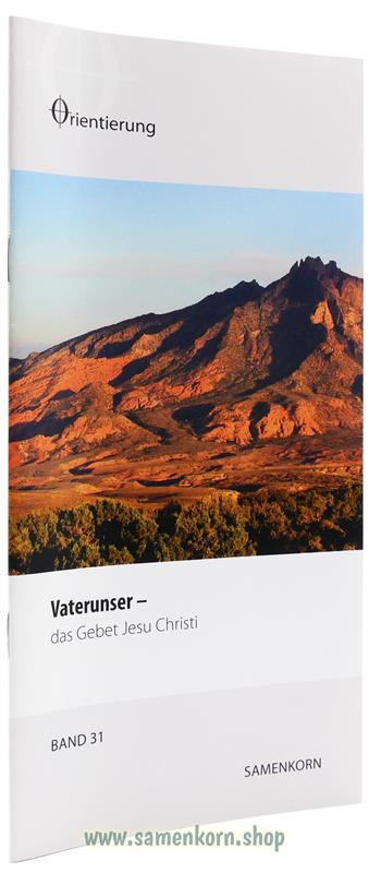 Reihe Orientierung / Bände 25-32 / Hefte